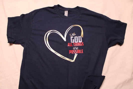 Inspirational Graphic T-Shirt | With God All Things are Possible