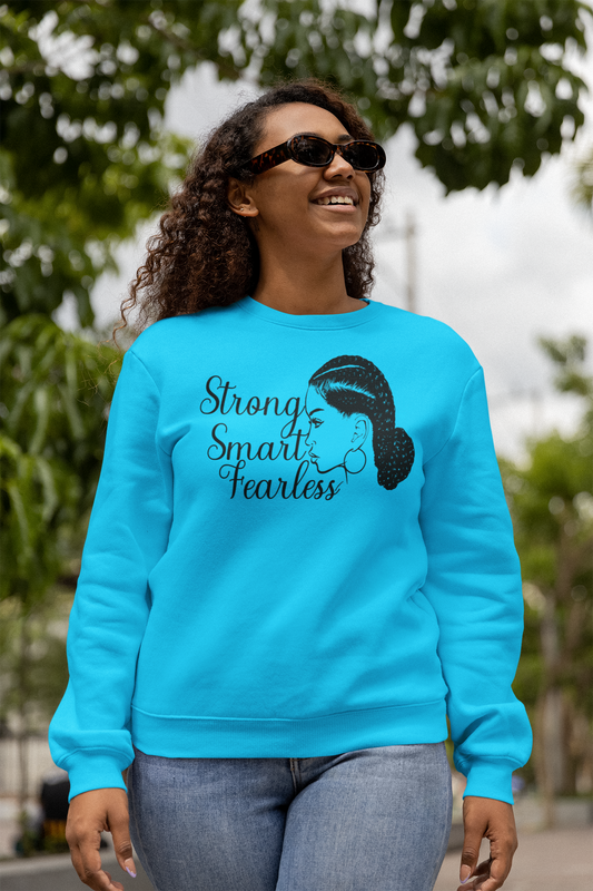 Strong Smart Fearless Crewneck Sweatshirts| Inspirational Sweatshirts