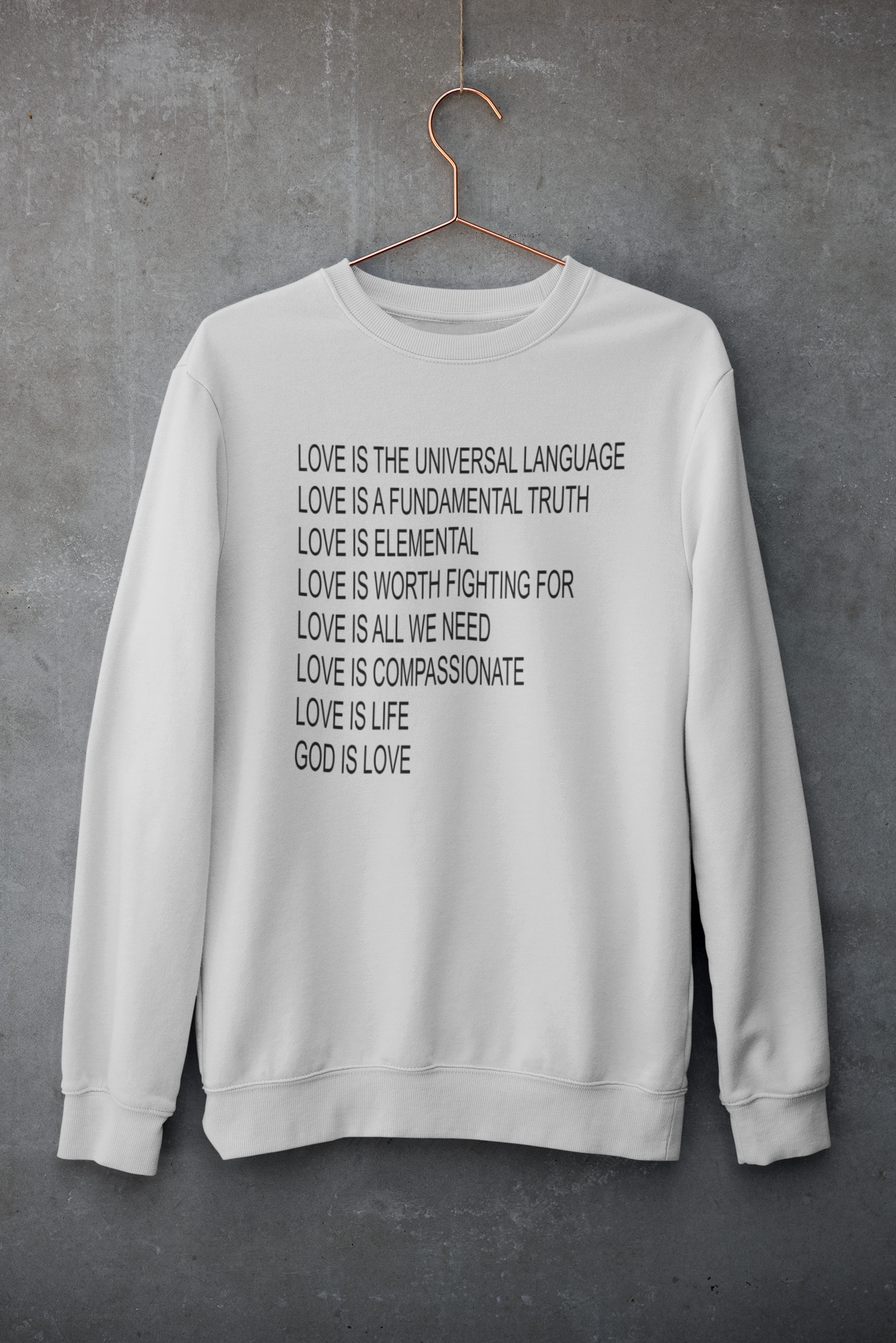 LOVE is a universal Language Sweatshirt| Unisex Crewneck Sweatshirt| Graphic Design Crewneck Sweatshirt